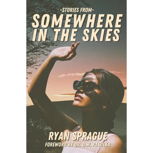 Stories From Somewhere In The Skies