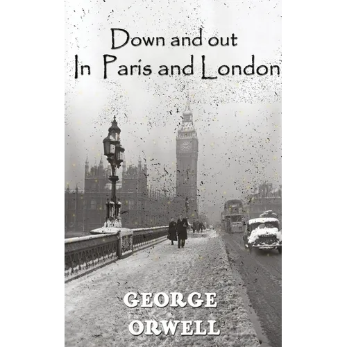 Down And Out In Paris And London