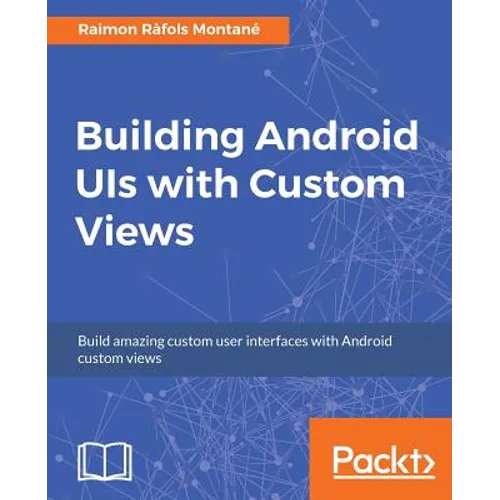 Building Android UIs with Custom Views