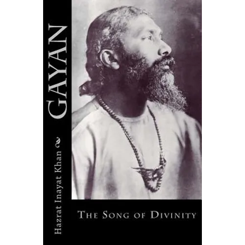 Gayan: The Song of Divinity