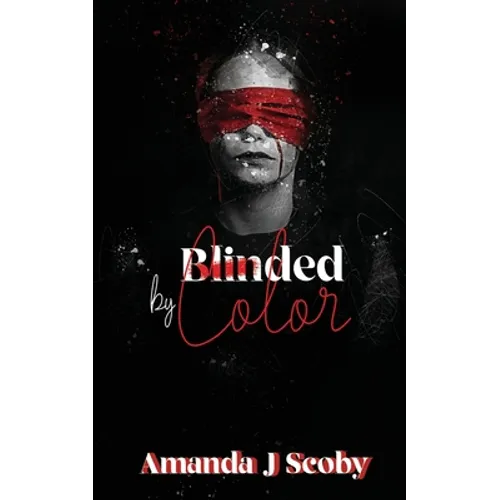 Blinded by Color