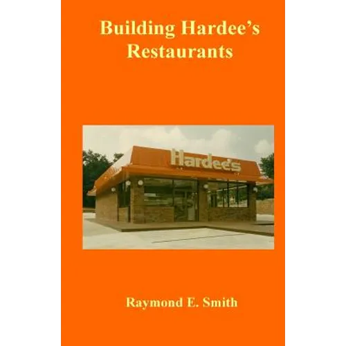 Building Hardee's Restaurants