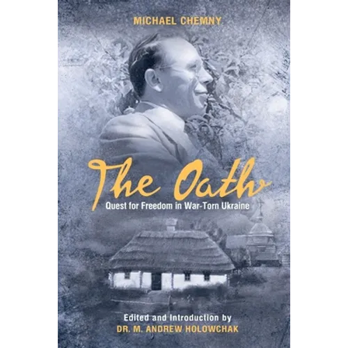 The Oath: Quest For Freedom In War-Torn Ukraine