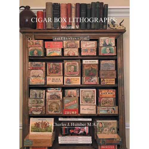 Cigar Box Lithographs: Volume V