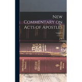 New Commentary on Acts of Apostles; Volume 2