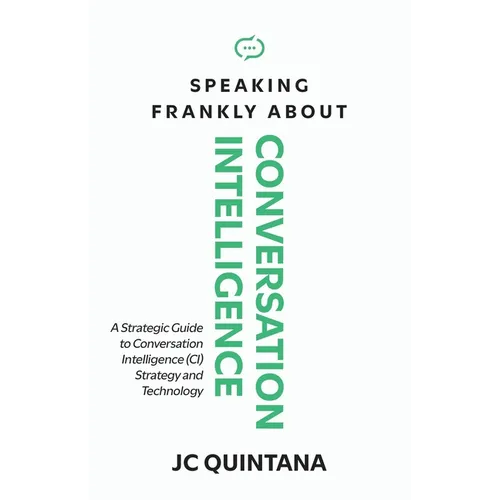 Speaking Frankly About Conversation Intelligence