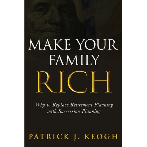 Make Your Family Rich