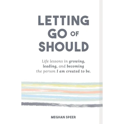 Letting Go of Should