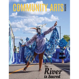 Community Arts Magazine: The River Is Sacred - Paperback