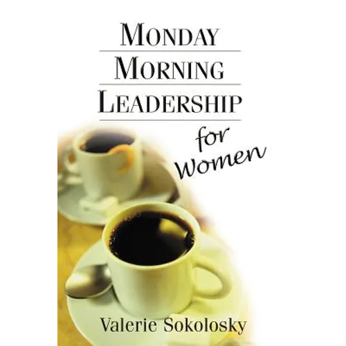 Monday Morning Leadership for Women