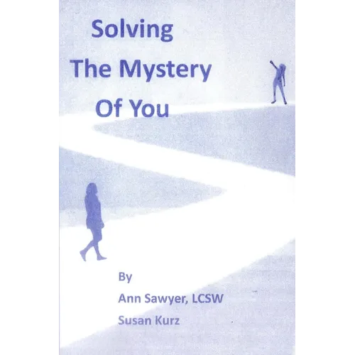 Solving the Mystery of You