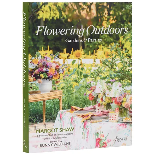 Flowering Outdoors: Gardens & Parties: Inspiring Floral Touches for Outside Spaces and Entertaining