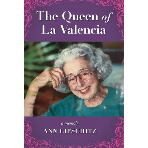 The Queen of La Valencia