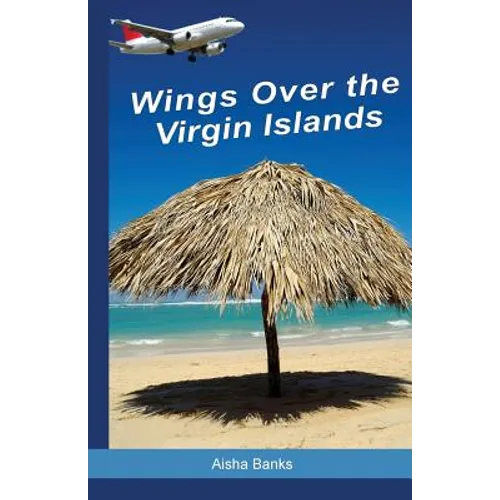 Wings Over the Virgin Islands