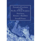 Synoptical Lectures on the Books of Holy Scripture