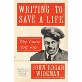Writing to Save a Life: The Louis Till File