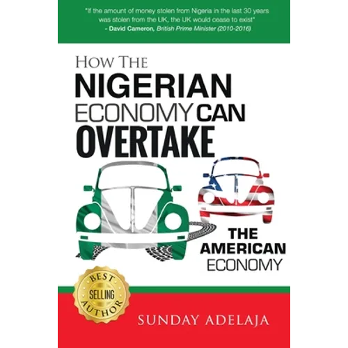 How The Nigerian Economy Can Overtake The American Economy