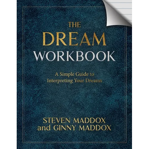 The Dream Workbook: A Simple Guide To Interpreting Your Dreams