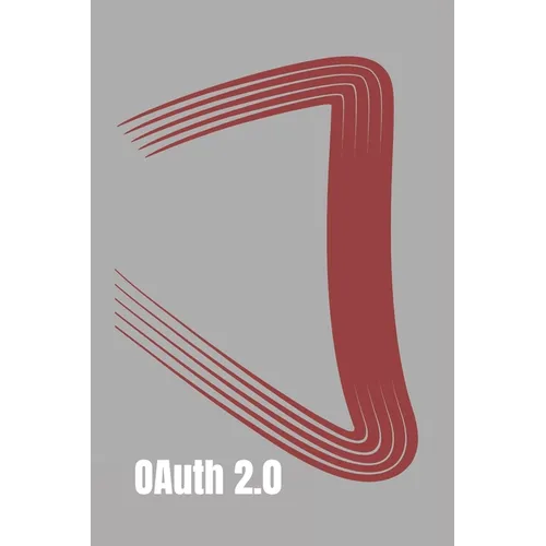 OAuth 2.0: Introduction to API Security with OAuth 2.0