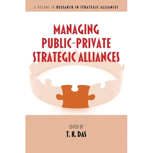 Managing Public-Private Strategic Alliances