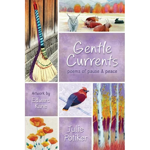Gentle Currents: Poems of Pause & Peace