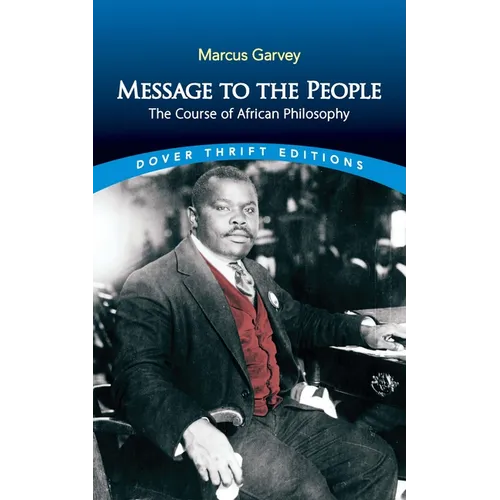 Message to the People: The Course of African Philosophy