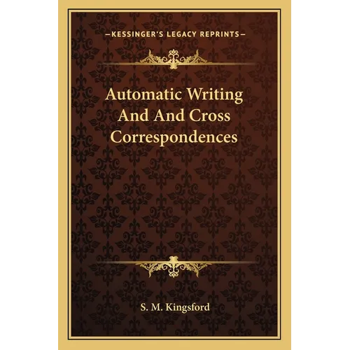 Automatic Writing And And Cross Correspondences
