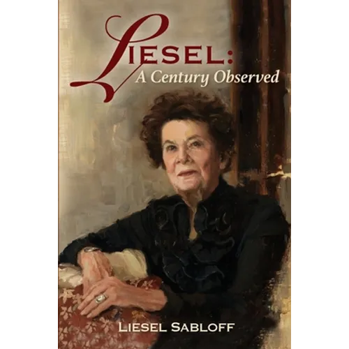 Liesel: A Century Observed