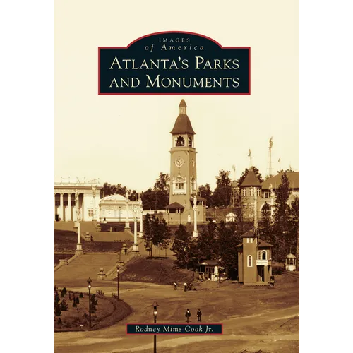 Atlanta's Parks and Monuments