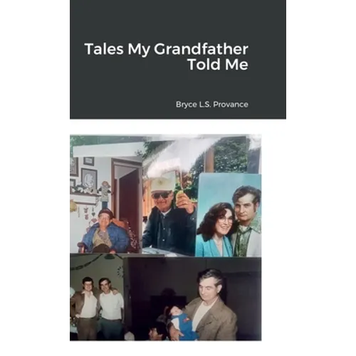 Tales My Grandfather Told Me