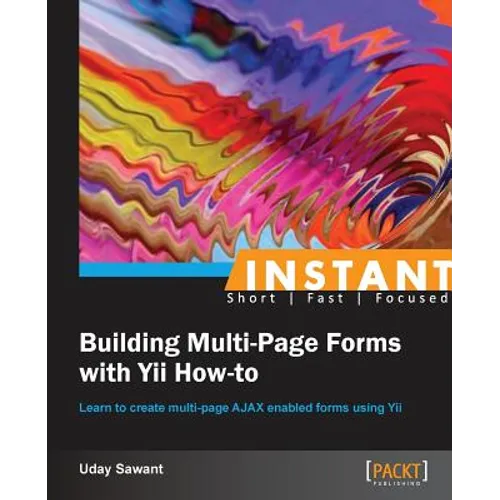 Instant Building Multi-Page Forms with Yii How-to