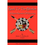 Back to the Blanket: A Native Narrative of Discovery
