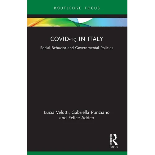 COVID-19 in Italy: Social Behavior and Governmental Policies