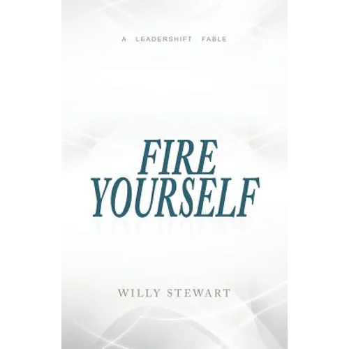 Fire Yourself