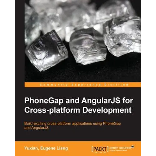 PhoneGap and AngularJS for Cross-Platform Development