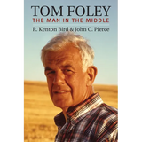 Tom Foley: The Man in the Middle