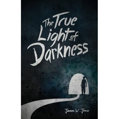 The True Light Of Darkness