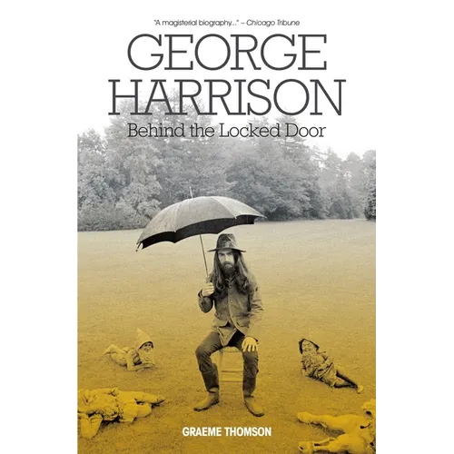 George Harrison: Behind the Locked Door