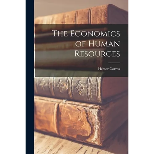 The Economics of Human Resources