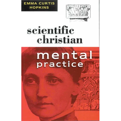 Scientific Christian Mental Practice