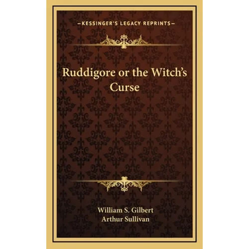 Ruddigore or the Witch's Curse