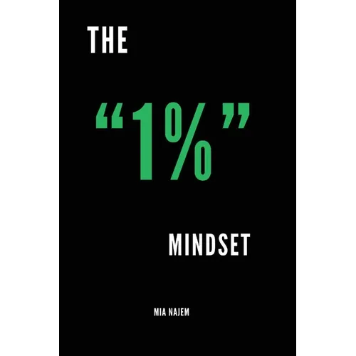 The "1%" Mindset