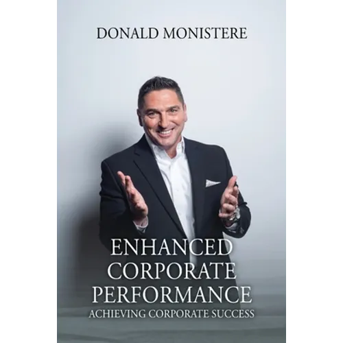 Enhanced Corporate Performance: Achieving Corporate Success