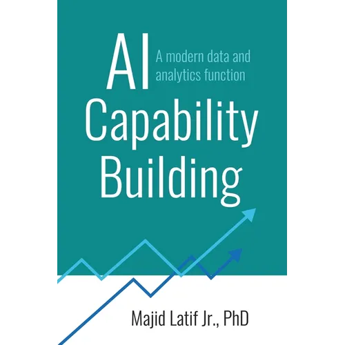 AI Capability Building: A modern data and analytics function
