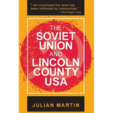The Soviet Union and Lincoln County USA - Paperback