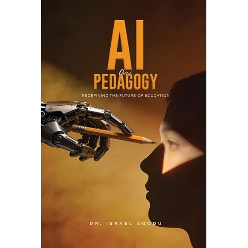 AI and PEDAGOGY: Redefining the Future of Education