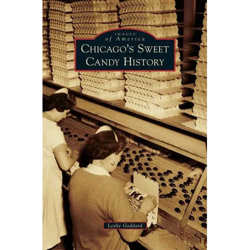Chicago's Sweet Candy History