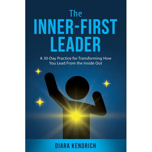 The Inner-First Leader