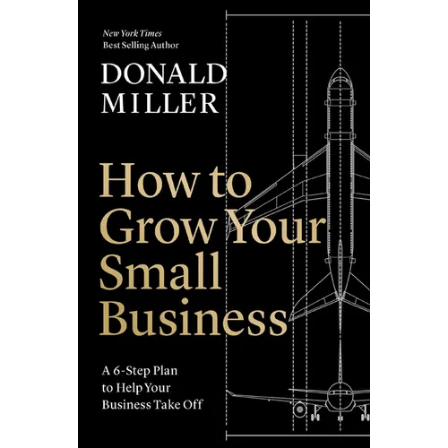 How to Grow Your Small Business: A 6-Step Plan to Help Your Business Take Off