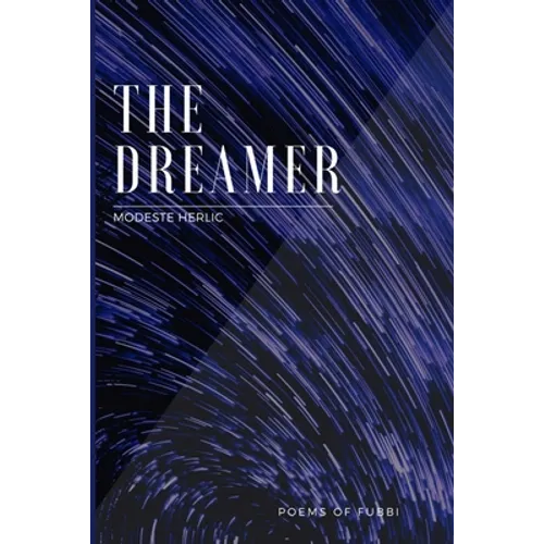 THE DREAMER - Poems of Fubbi